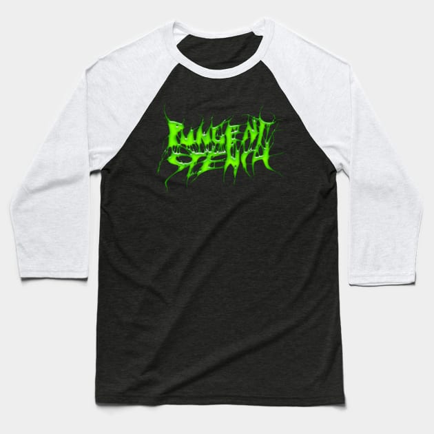 Pungent Stench Baseball T-Shirt by 730